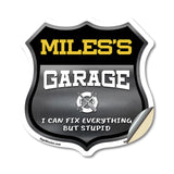 Miles's Garage I Can Fix Everything But Stupid