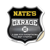 Nate's Garage I Can Fix Everything But Stupid