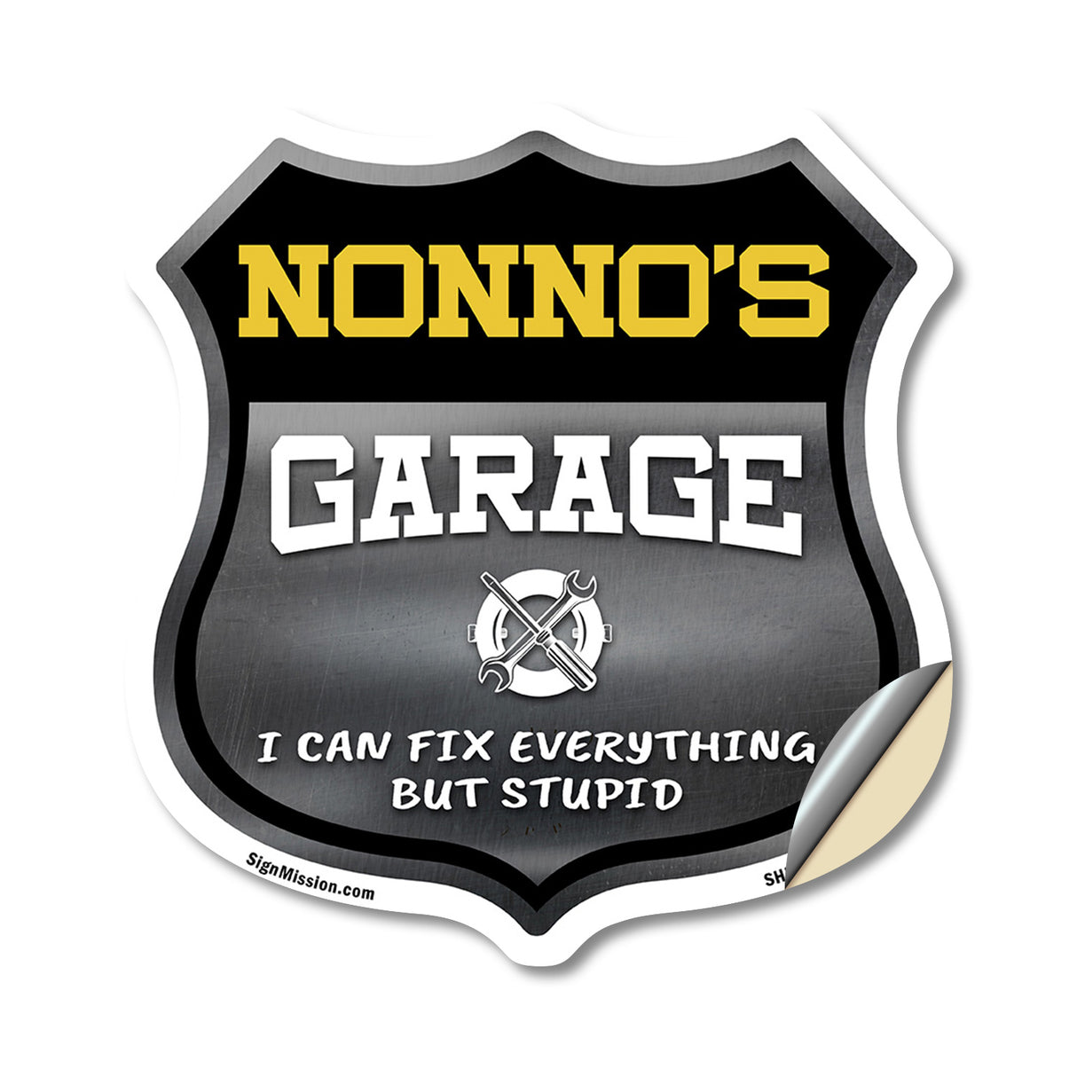 Nonno's Garage I Can Fix Everything But Stupid