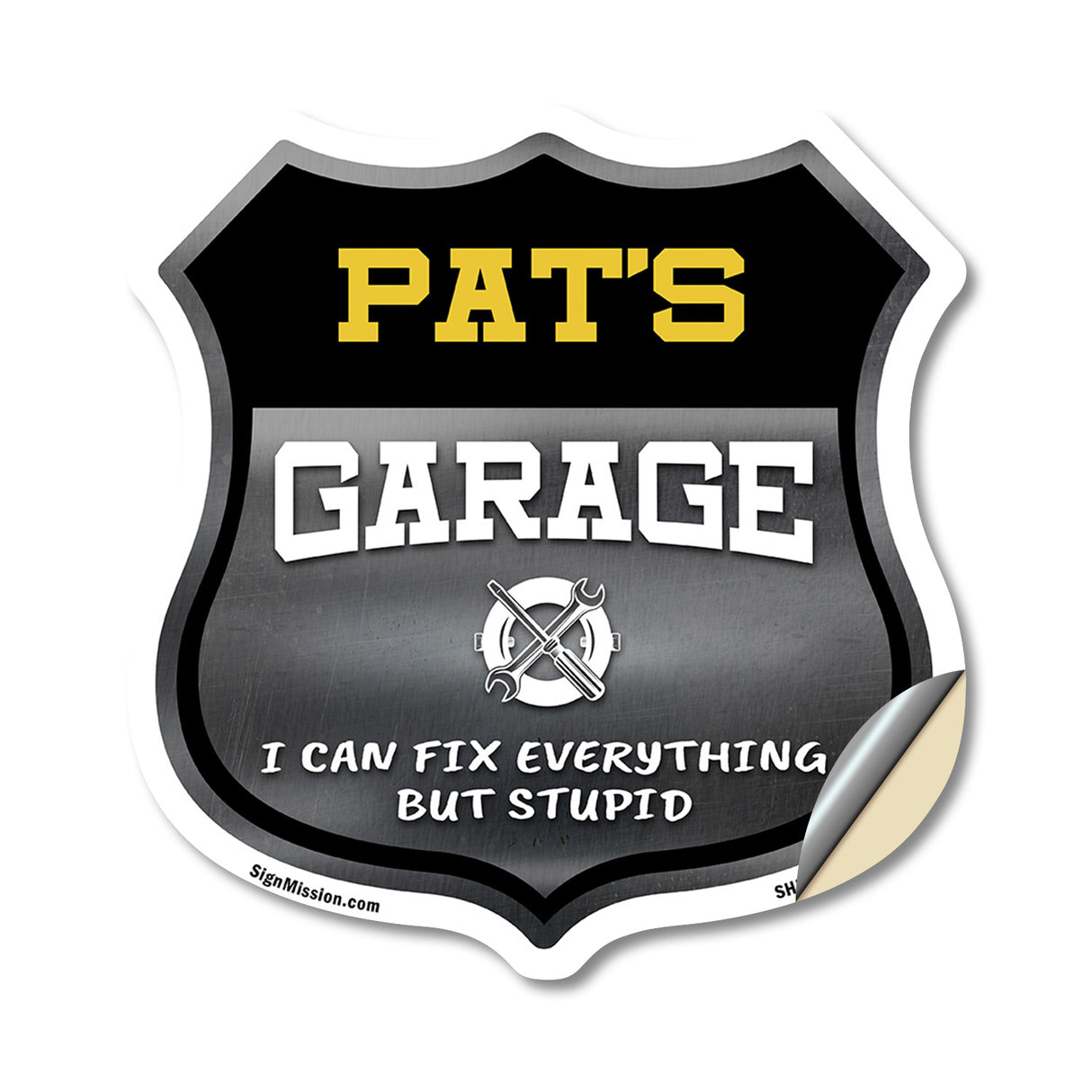 Pat's Garage I Can Fix Everything But Stupid