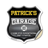 Patrick's Garage I Can Fix Everything But Stupid