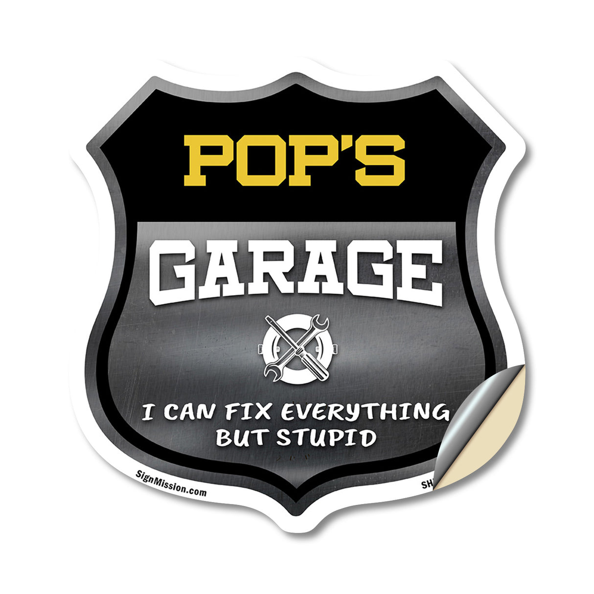 Pop's Garage I Can Fix Everything But Stupid