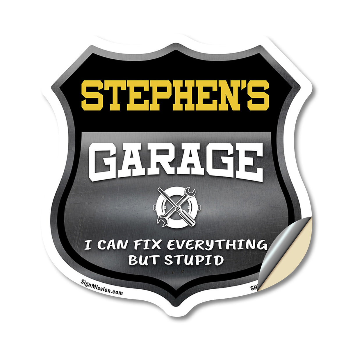 Stephen's Garage I Can Fix Everything But Stupid