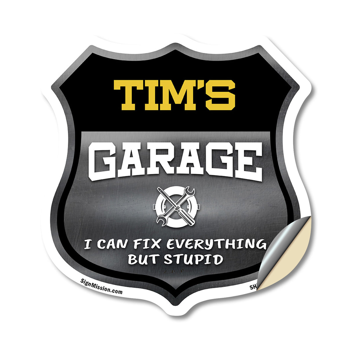 Tim's Garage I Can Fix Everything But Stupid
