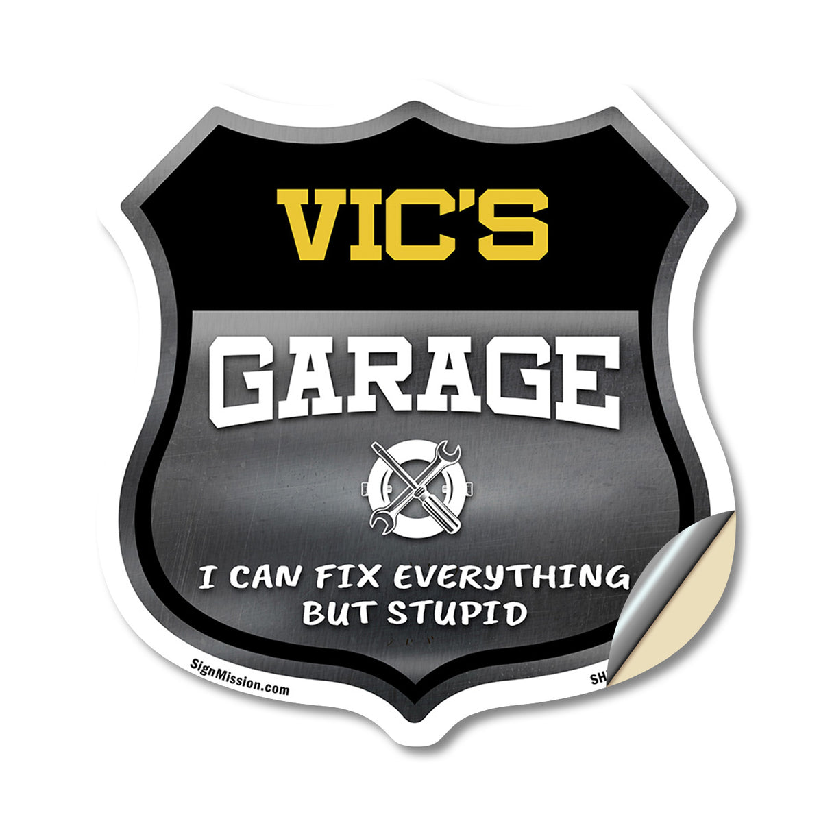 Vic's Garage I Can Fix Everything But Stupid
