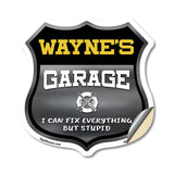 Wayne's Garage I Can Fix Everything But Stupid