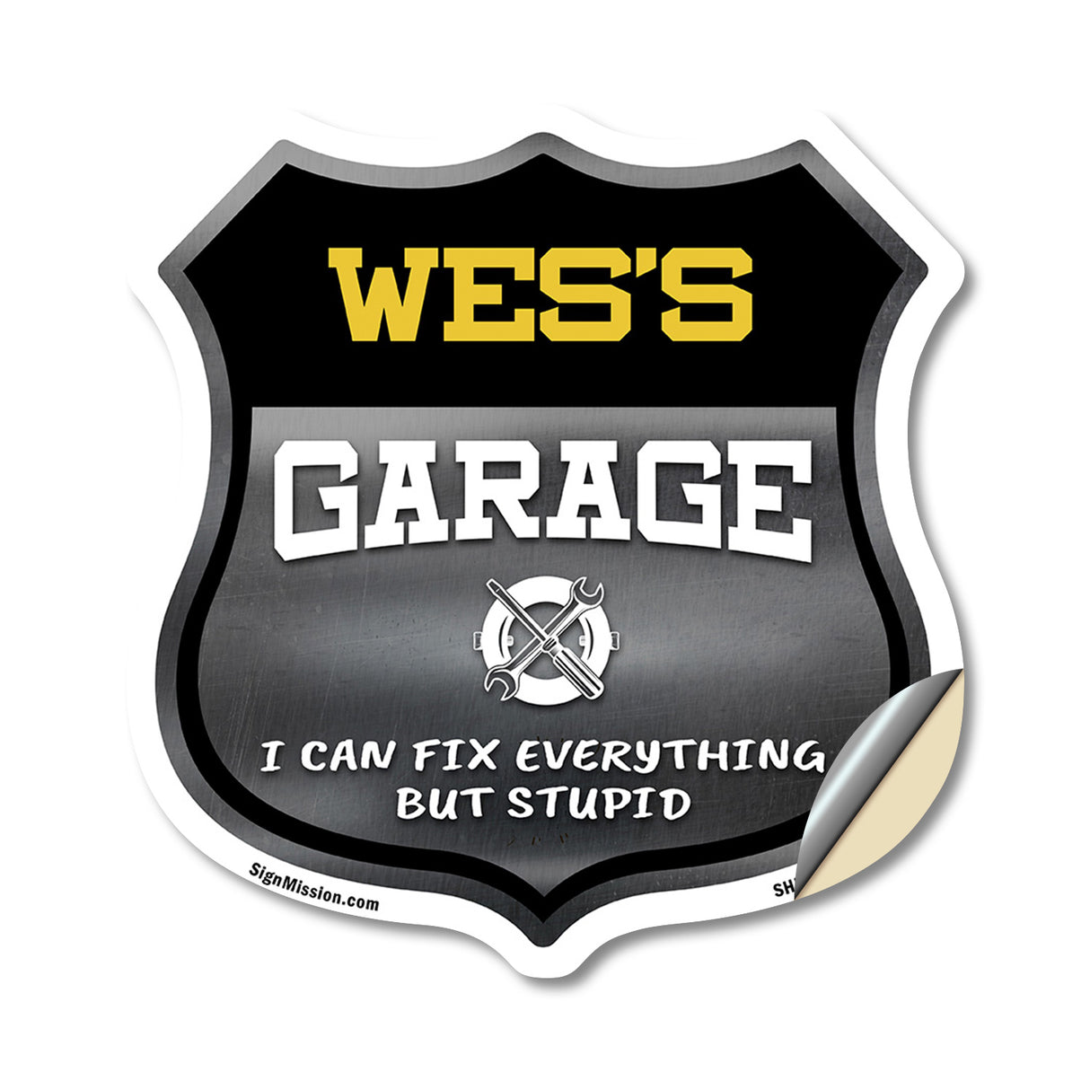Wes's Garage I Can Fix Everything But Stupid