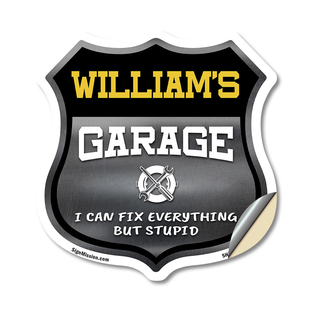 William's Garage I Can Fix Everything But Stupid