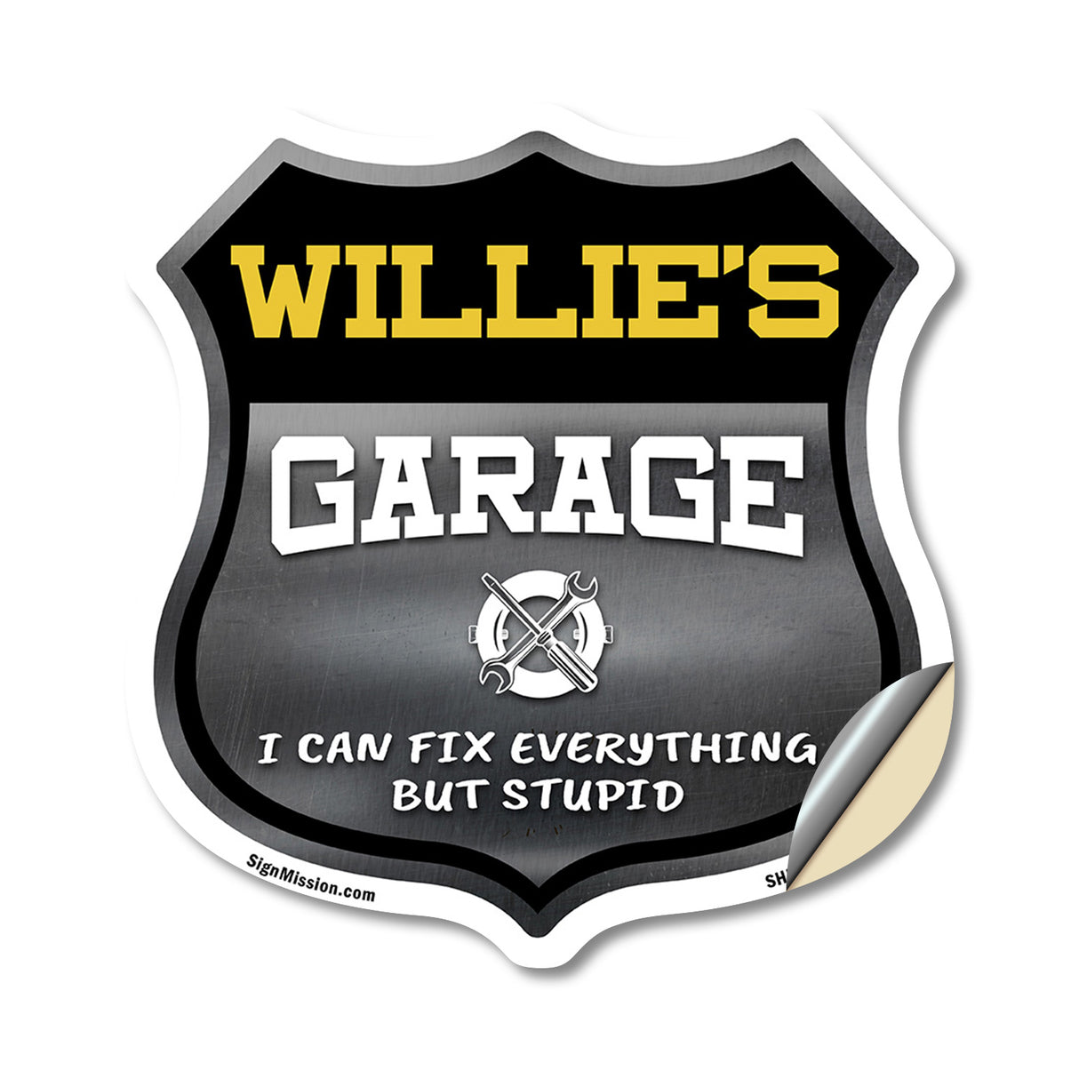 Willie's Garage I Can Fix Everything But Stupid
