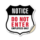 Notice Do Not Enter Employees Only