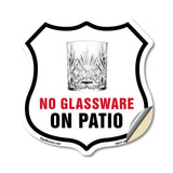 No Glassware On The Patio