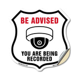 Be Advised You Are Being Recorded