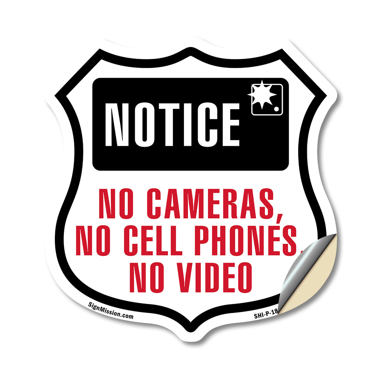 Notice No Cameras Cell Phones No Video