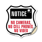 Notice No Cameras Cell Phones No Video