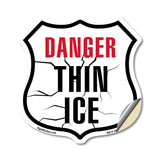 Danger Thin Ice