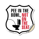 Pee In The Bowl And Not On The Seat