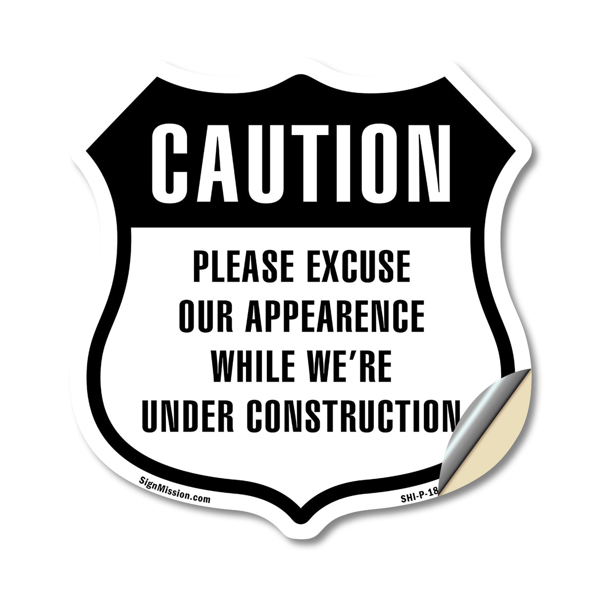 Caution Please Excuse Our Appearance Construction