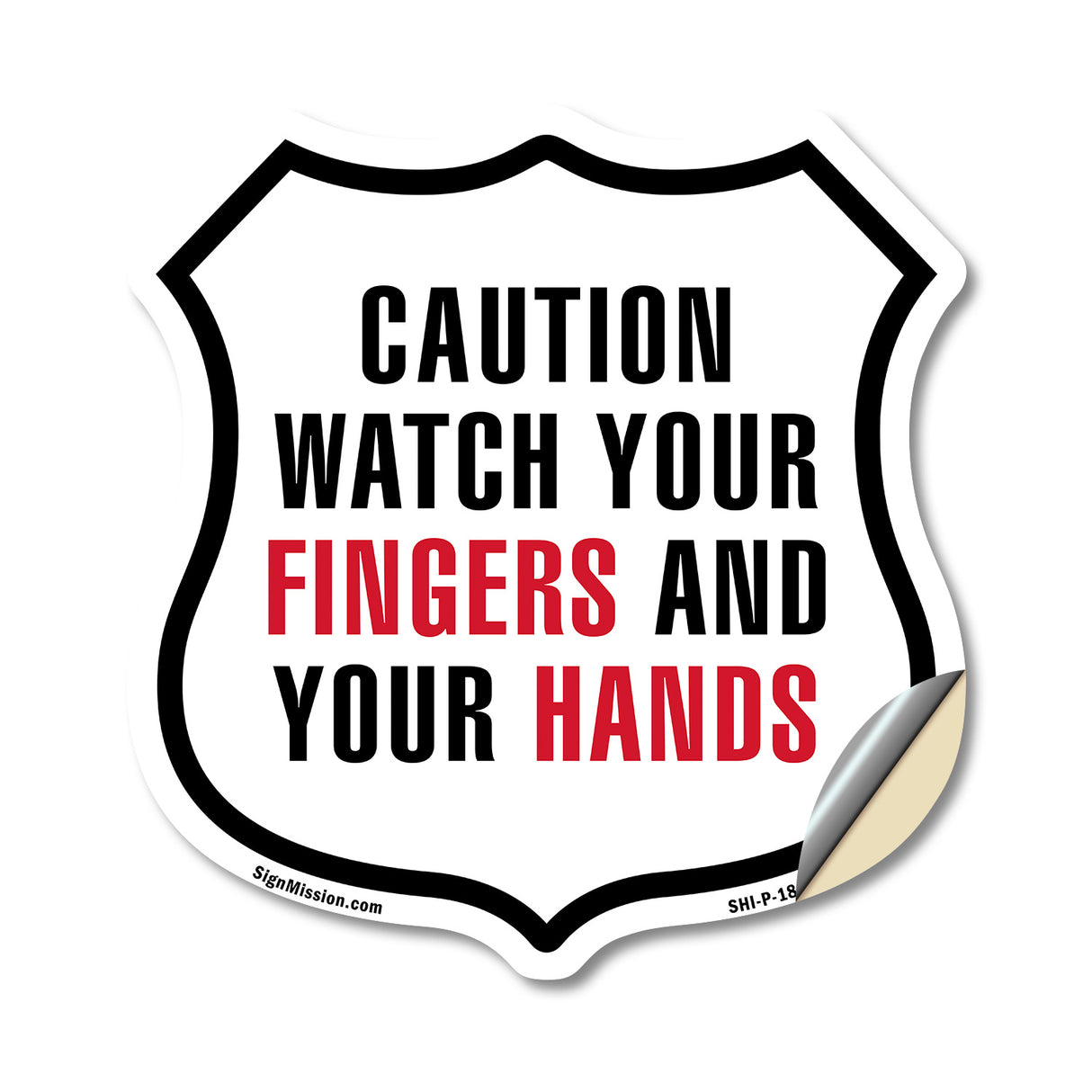 Caution Watch Your Fingers And Your Hands