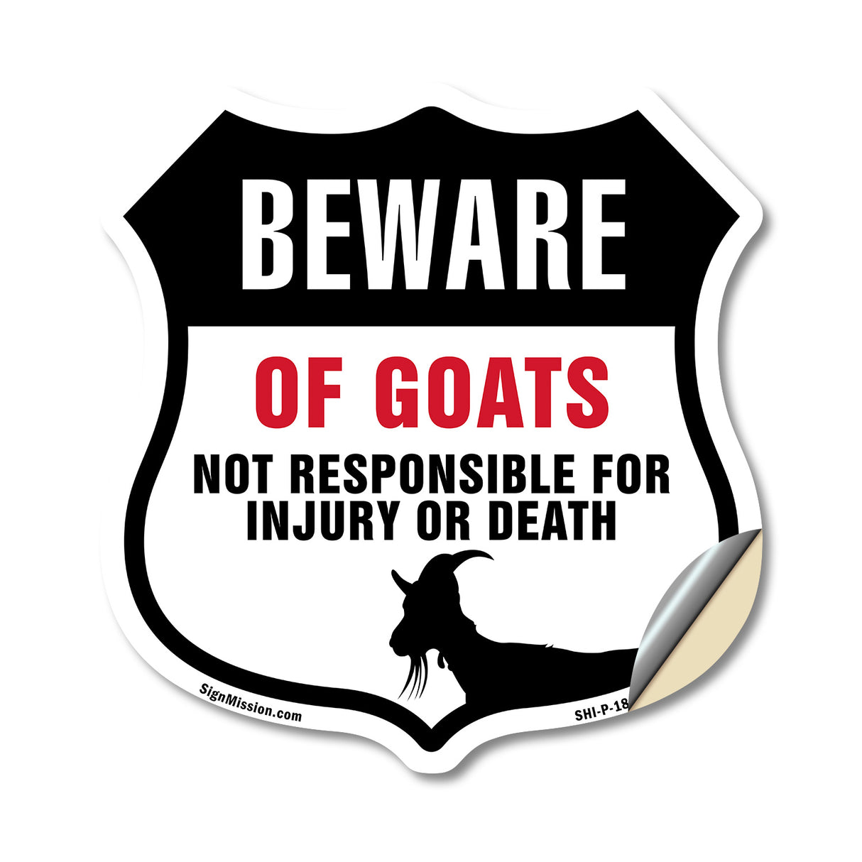 Beware Of Goats Not Responsible For Injury Or Death