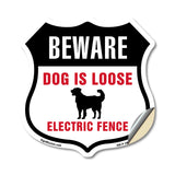Beware Dogs Are Loose Invisible Fence