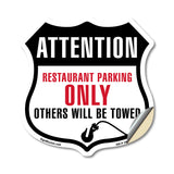 Attention Restaurant Parking Only Others Will Be Towed