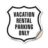 Vacation Rental Parking Only