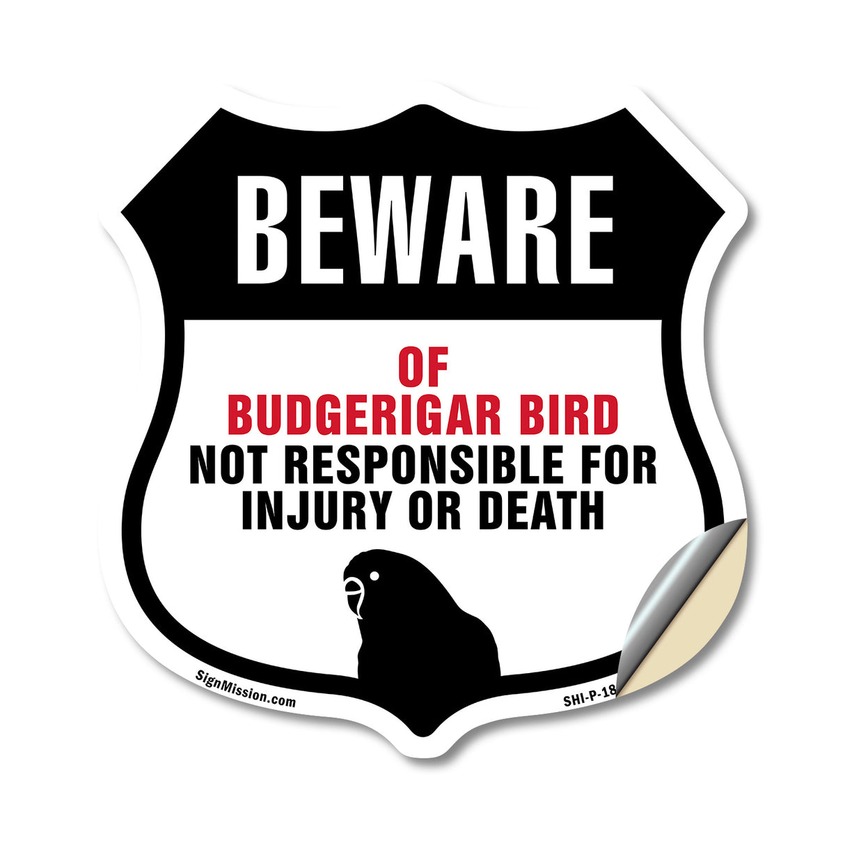 Beware Of Budgerigar Bird Not Responsible For Injury Or Death