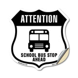 Attention School Bus Stop Ahead