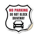 NO PARKING Do Not Block Driveway
