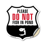 Please Do Not Fish In Pond