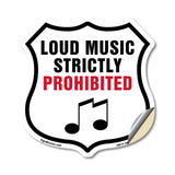 Loud Music Strictly Prohibited