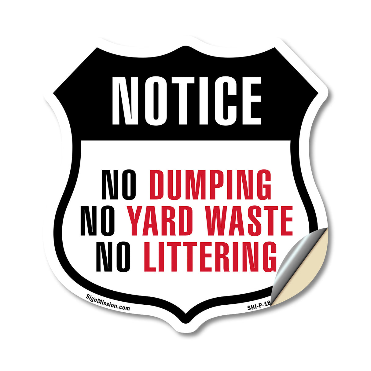 Notice No Dumping No Yard Waste No Littering