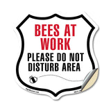 Bees At Work Please Do Not Disturb Area
