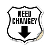 Need Change Down