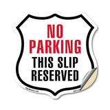 No Parking This Slip Reserved