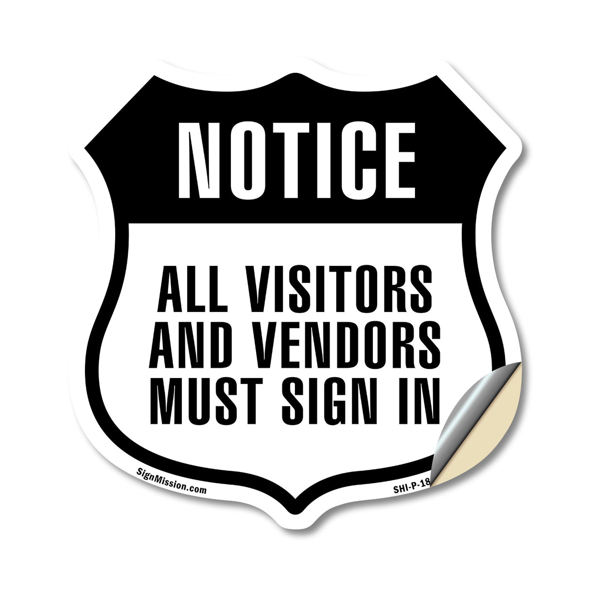 Notice All Visitors And Vendors Must Sign In