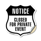 Notice Closed For Private Event