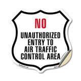 No Unauthorized Entry to Air Traffic Control Area