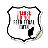 Please Do Not Feed Feral Cats