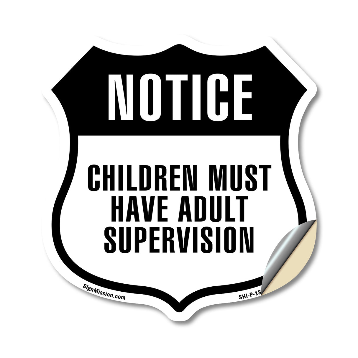 Notice Children Must Have Adult Supervision