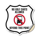 No Golf Carts Allowed Beyond This Point