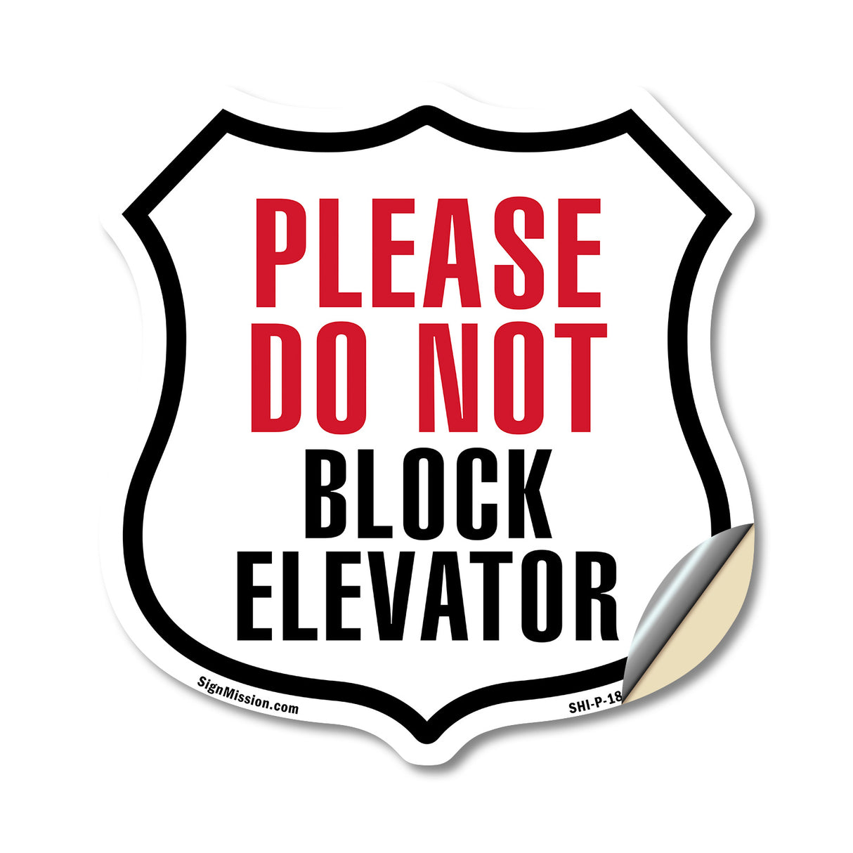 Please Do Not Block Elevator