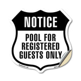 Notice Pool For Registered Guests Only