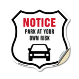 Notice Park at Your Own Risk