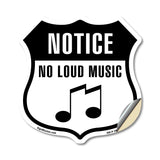 Notice No Loud Music
