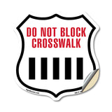 Do Not Block Crosswalk