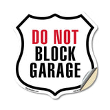 Do Not Block Garage