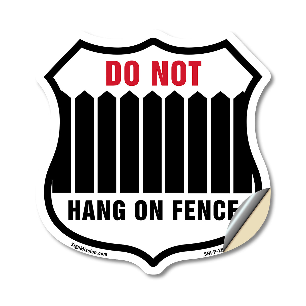 Do Not Hang On Fence