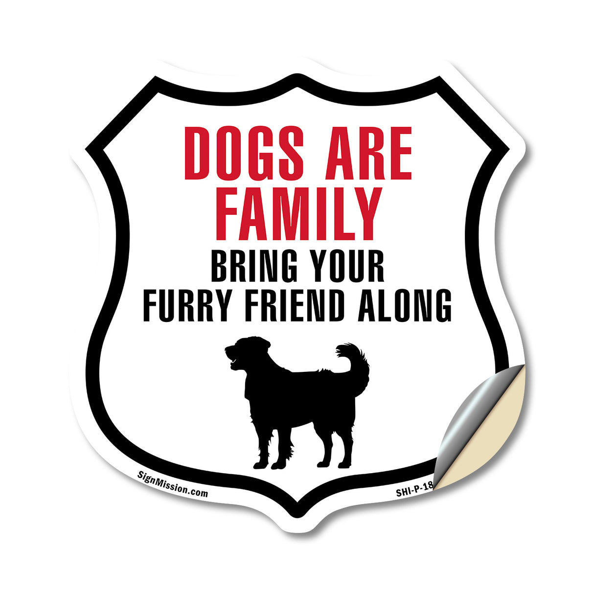 Dogs Are Family Bring Your Furry Friend Along