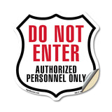 Do Not Enter Authorized Personnel Only